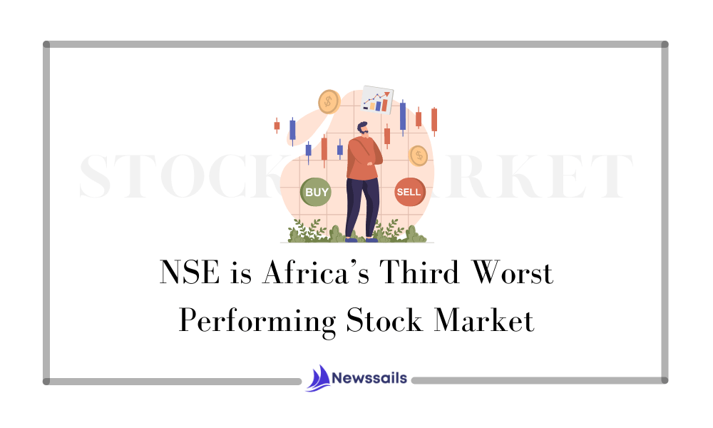 NSE is Africa’s third worst-performing stock market - News Sails